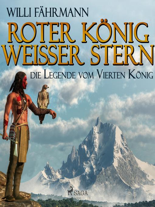 Title details for Roter König--weißer Stern by Willi Fährmann - Available